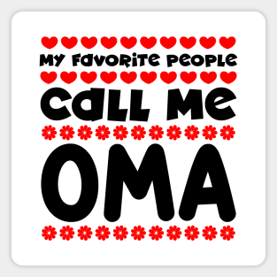 My favorite people call me oma Magnet